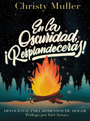 cover image of En la oscuridad, ¡Resplandecerás!